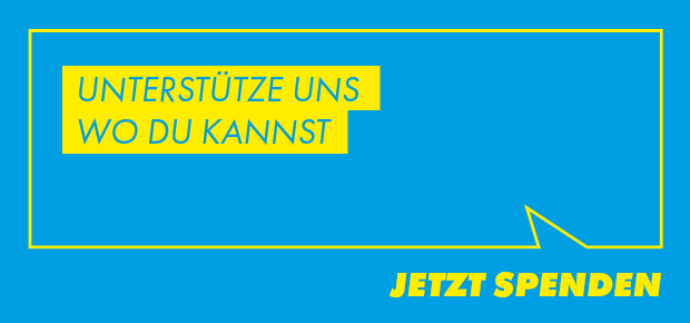 Unterstütze uns wo du kannst! Jetzt Spenden.
