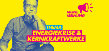 Stefan Birkner: Meine Meinung - Energiekrise &amp; Kernkraftwerke